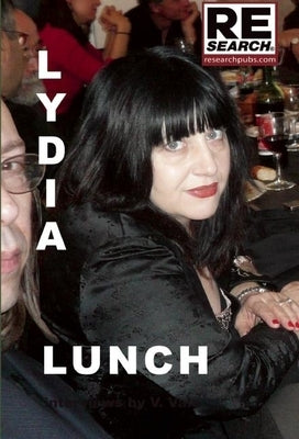 Lydia Lunch by Lunch, Lydia