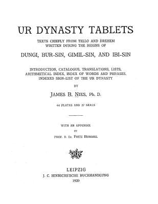 Ur Dynasty Tablets by Stewart Sr, David Grant