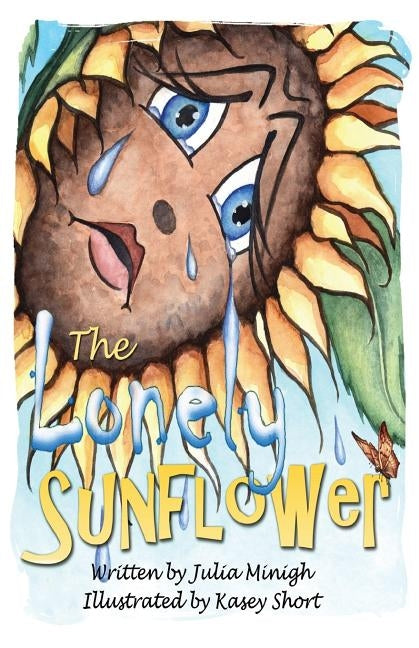 The Lonely Sunflower by Minigh, Julia