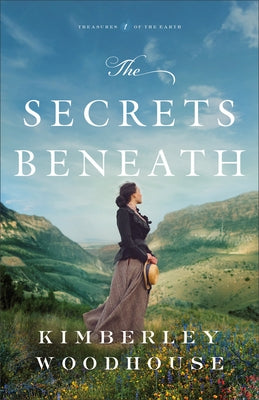 The Secrets Beneath by Woodhouse, Kimberley