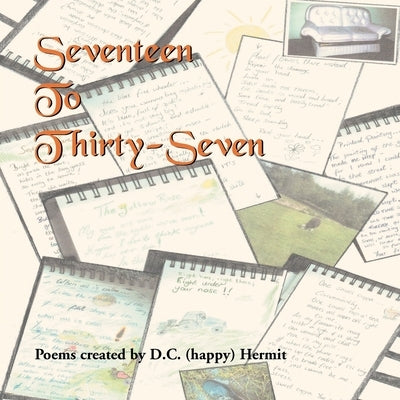 Seventeen to Thirty-Seven by Hermit, D. C. Happy