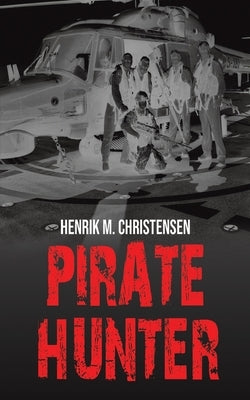 Pirate Hunter by Christensen, Henrik M.
