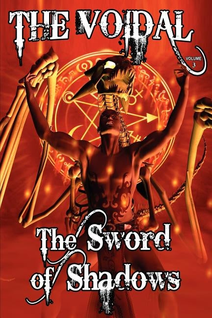 The Sword of Shadows (the Voidal Trilogy, Book 3) by Cole, Adrian