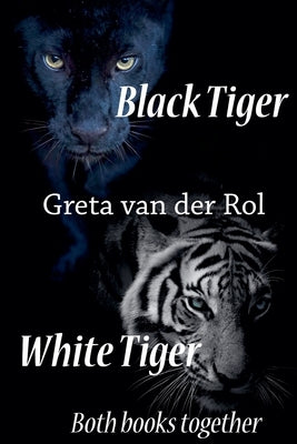 Black Tiger / White Tiger by Rol, Greta Van Der