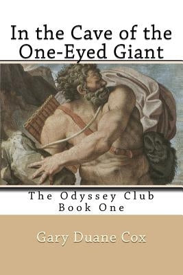 In the Cave of the One-Eyed Giant by Cox, Gary Duane