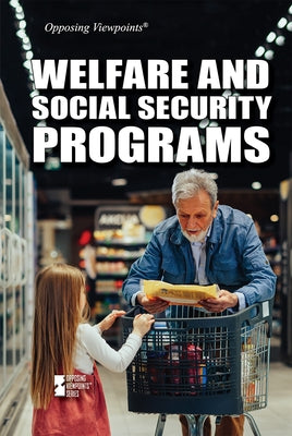 Welfare and Social Security Programs by Idzikowski, Lisa