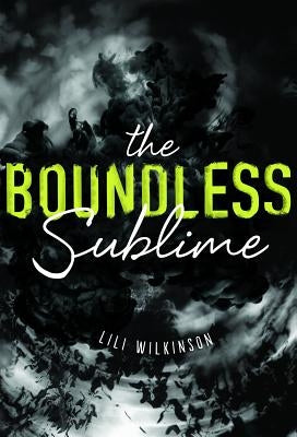 The Boundless Sublime by Wilkinson, Lili