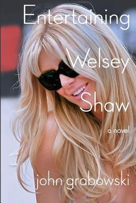 Entertaining Welsey Shaw by Grabowski, John