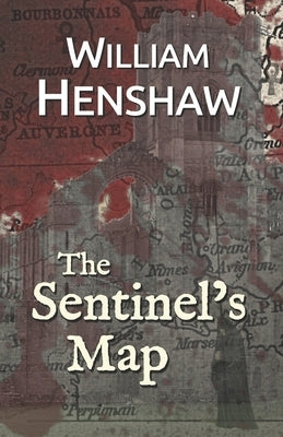 The Sentinel's Map by Henshaw, William