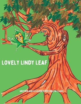 Lovely Lindy Leaf by Clark, Melita