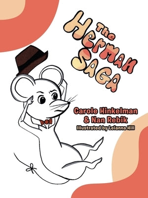 The Herman Saga by Hinkelman, Carole
