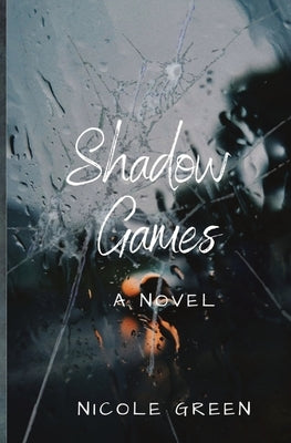 Shadow Games by Green, Nicole