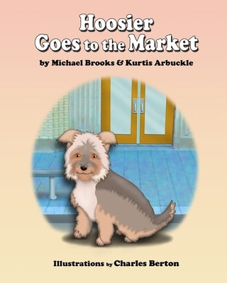 Hoosier Goes to the Market by Arbuckle, Kurtis