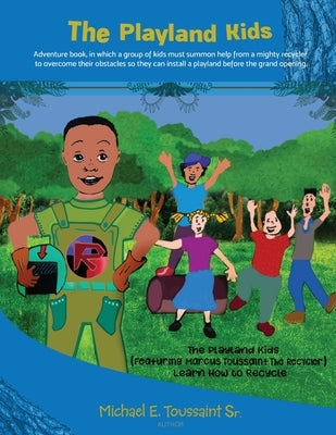 The Playland Kids by Toussaint, Michael E.