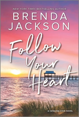 Follow Your Heart by Jackson, Brenda