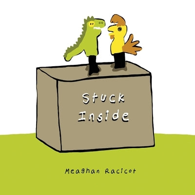 Stuck Inside by Racicot, Meaghan