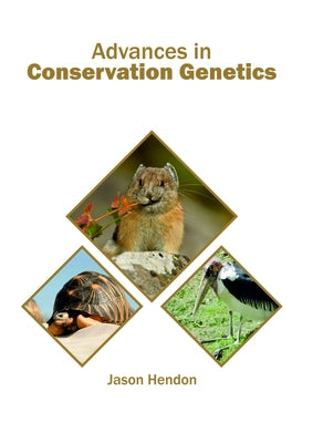 Advances in Conservation Genetics by Hendon, Jason