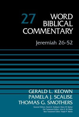 Jeremiah 26-52, Volume 27: 27 by Keown, Gerald