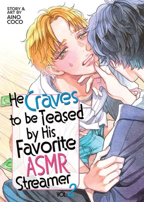 He Craves to Be Teased by His Favorite Asmr Streamer Vol. 2 by Aino, Coco