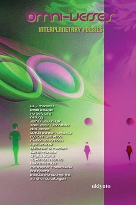 Omni-Verses by W J Manares