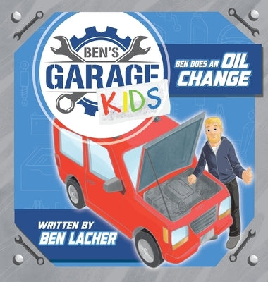 Ben's Garage Kids by Lacher, Ben