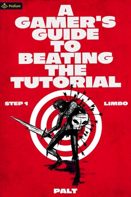 Step 1: Limbo: A Litrpg Adventure by Palt