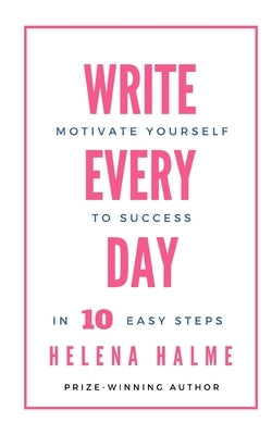 Write Every Day by Halme, Helena