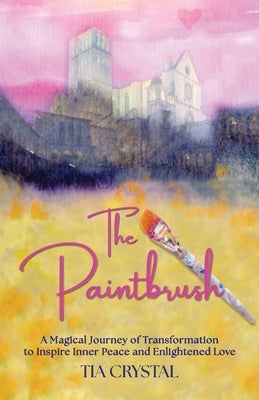 The Paintbrush by Crystal, Tia