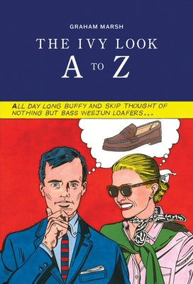 The Ivy Look A to Z by Marsh, Graham