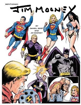 Gentleman Jim Mooney by Best, Daniel