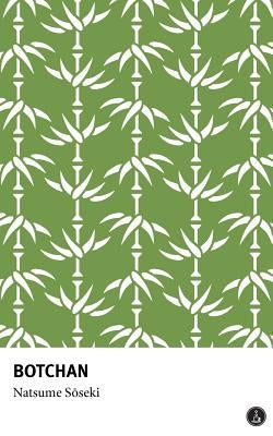 Botchan by Soseki, Natsume