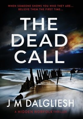 The Dead Call by Dalgliesh, J. M.