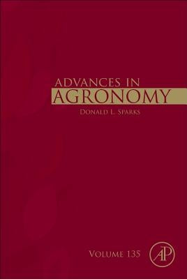 Advances in Agronomy: Volume 135 by Sparks, Donald L.