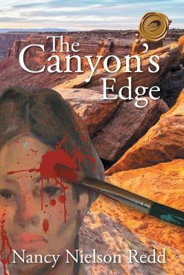 The Canyon's Edge by Redd, Nancy Nielson