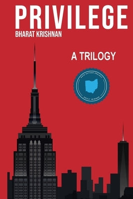 Privilege: A Trilogy by Krishnan, Bharat