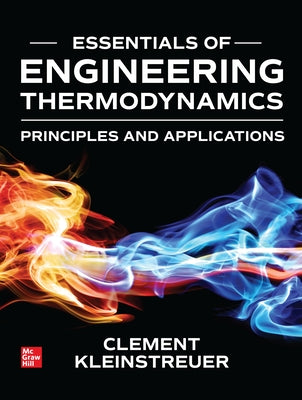 Essentials of Engineering Thermodynamics by Kleinstreuer, Clement