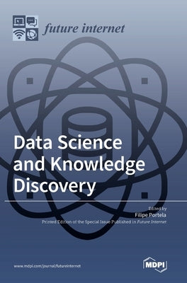 Data Science and Knowledge Discovery by Portela, Filipe