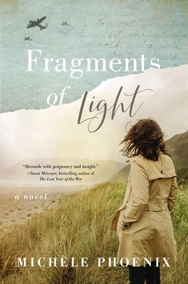Fragments of Light by Phoenix, Michele