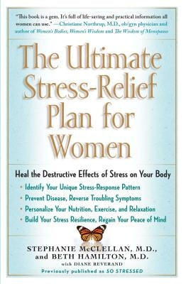 Ultimate Stress-Relief Plan for Women by McClellan, Stephanie