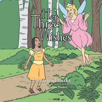 Her Three Wishes by Burke, Emmanuel