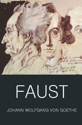 Faust: A Tragedy in Two Parts with the Urfaust by Von Goethe, Johann Wolfgang