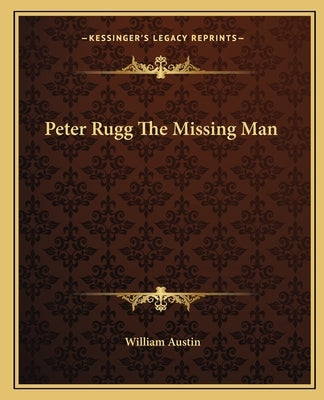 Peter Rugg The Missing Man by Austin, William