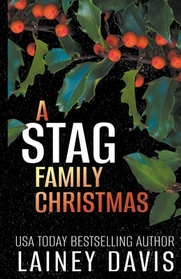 A Stag Family Christmas by Davis, Lainey