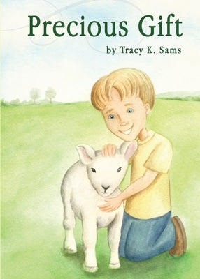 Precious Gift by Sams, Tracy K.
