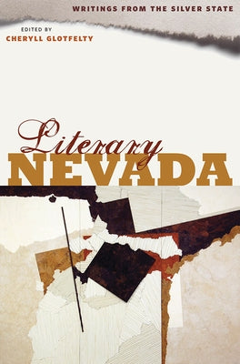 Literary Nevada: Writings from the Silver State by Glotfelty, Cheryll