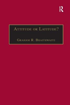 Attitude or Latitude?: Australian Aviation Safety by Braithwaite, Graham R.