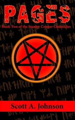 Pages: Book Two of the Stanley Cooper Chronicles by Johnson, Scott A.