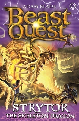 Beast Quest: 102: Strytor the Skeleton Dragon by Blade, Adam