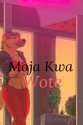 Moja Kwa Wote by Tawret, Penny