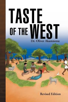 Taste of the West by Akamnonu, Oliver
